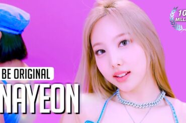 [BE ORIGINAL] NAYEON(나연) 'POP!' (4K)