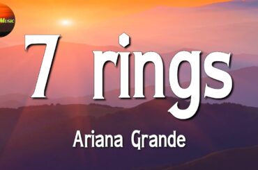 Ariana Grande - 7 rings || Fifty Fifty, Gym Class Heroes, Adam Levine, Anne Marie (Lyrics)