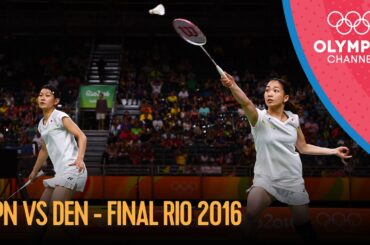 Women's Doubles Badminton Final 🇯🇵🆚🇩🇰 | Rio 2016 Replays