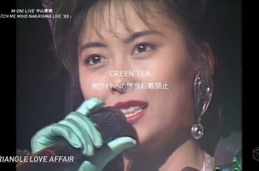 中山美穂 CATCH ME MIHO NAKAYAMA LIVE '1988
