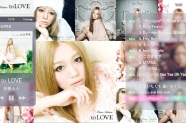 西野カナ 2ndアルバム『to LOVE』ダイジェスト-サブスク全曲解禁記念
