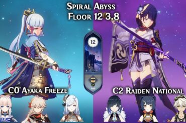 Spiral Abyss 4.0/3.8 C0 Ayaka Freeze & C2 Raiden National | Floor 12 9 Stars | Genshin Impact