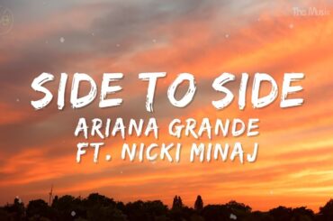 Ariana Grande - Side To Side (lyrics) | Aqua, Adele, Selena Gomez, Justin Bieber (Mix