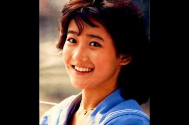 （岡田有希子）　涙が、ただこぼれるだけ
