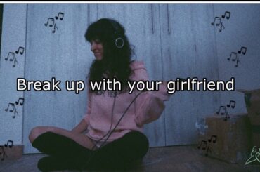 Ariana Grande - Break up with your girlfriend, i'm bored (cover)