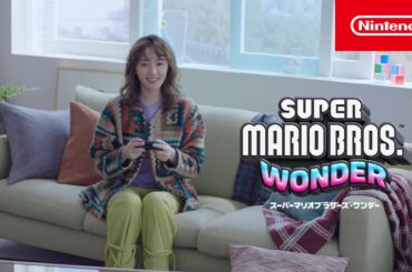 スーパーマリオブラザーズ ワンダー CM はじめる篇