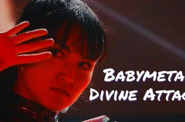 BABYMETAL - Divine Attack -(lyrics JP&CHINESE)  [live Compilation-Makuhari& Pia Arena MM ]