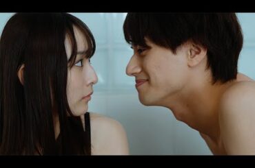 【小島健×浅川梨奈】ドラマDiVE「帰ってきたらいっぱいして。」#４PR