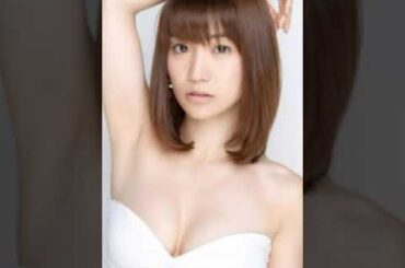 色んな大島優子ちゃん。