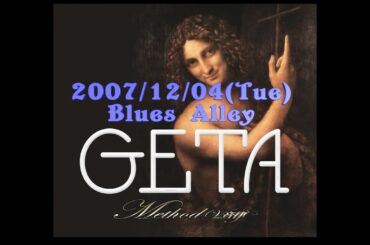 2007/12/04(火)#METHOD@目黒Blues Alley #GETA