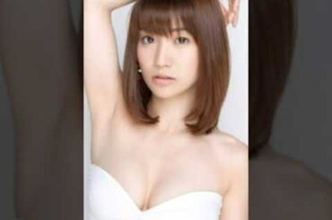 色んな大島優子ちゃん。