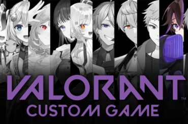 【VALORANT】キサヴァンカスタム！【Nito Channel/紐乃ニト】