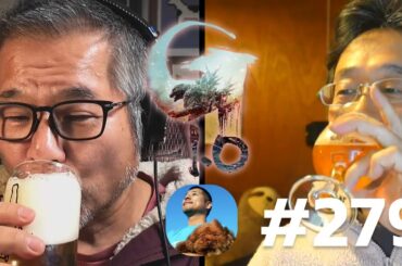 「全米公開記念、ゴジラ -1.0トーク with @inuro さん、ネタバレ前提です」の巻 #279