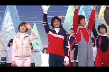 松田聖子　田原俊彦　レッツヤン　エンディング　虹と雪のバラード(1972年札幌オリンピックテーマソング)