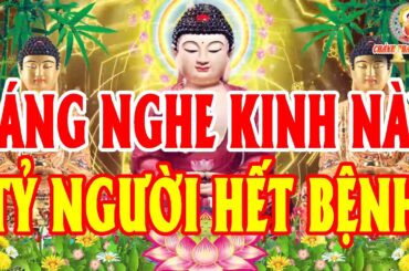 Sáng Nghe 15 Phút Tụng Kinh Sám Hối Bệnh Tật Tiêu Tan TAI QUA NẠN KHỎI Phật Hộ Trì TIỀN VÀO NHƯ NƯỚC