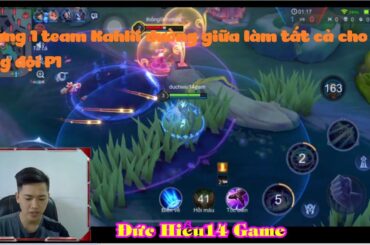 2 rừng 1 team Kahlii đường giữa làm tất cả cho đồng đội P1