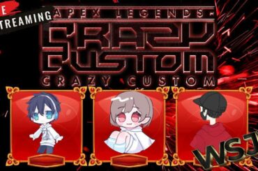 Crazy Custom w/ヒロ丸さん,あかねちん　APEX