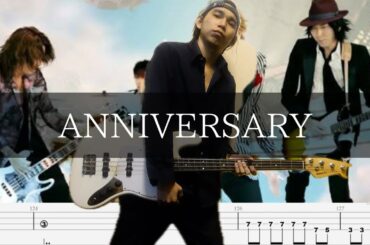 シド - ANNIVERSARY ベース 弾いてみた TAB Bass Cover