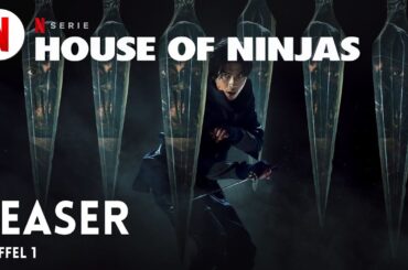 House of Ninjas (Staffel 1 Teaser) | Trailer auf Deutsch | Netflix