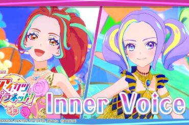 『Inner Voice』Rose＆Beat＆Ruri for STARRY PLANET☆【Aikatsu Planet!】anime＆Data Carddas