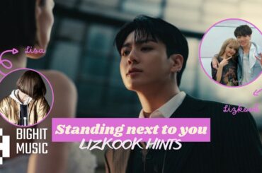 Lizkook hints in Standing Next to You MV