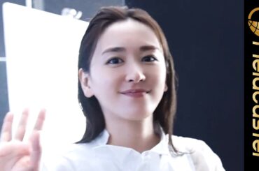 新垣結衣、透明感あふれるガッキースマイルにきゅん！『薬用雪肌精』新CM メイキング＆インタビュー