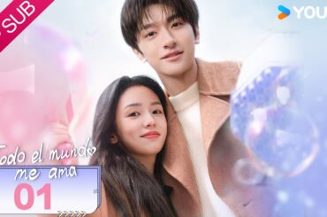 ESPSUB [Todo el mundo me ama] | EP01 | Romance / Moderno | Lin Yi / Zhou Ye | YOUKU