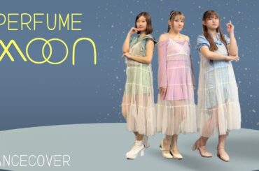 【ぱっちわーく】MOON 踊ってみた【Perfume】