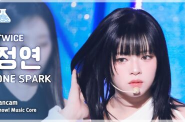[예능연구소] TWICE JEONGYEON (트와이스 정연) - ONE SPARK 직캠 | 쇼! 음악중심 | MBC240302방송