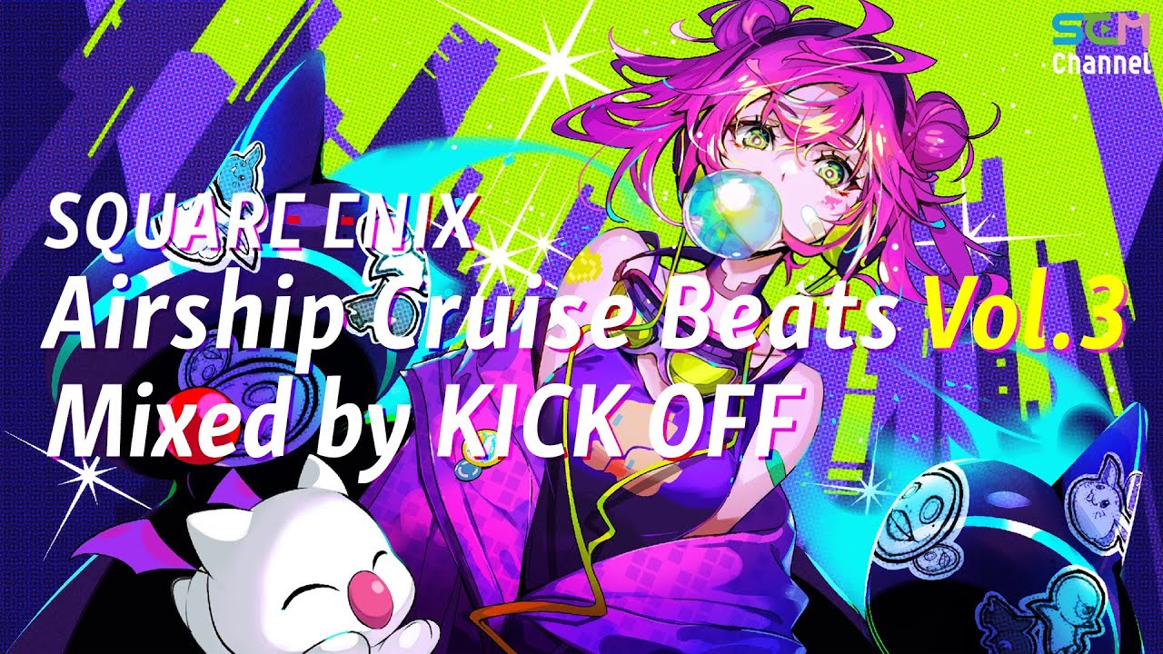 SQUARE ENIX MUSIC Airship Cruise Beats Vol.3 by KICK OFF 🌠 Game Music for the city night SQUARE ENIX MUSIC Airship Cruise Beats Vol.3 by KICK OFF 🌠 Game Music for the city night