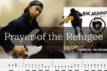 Rise Against - Prayer of the Refugee Bass Cover 弾いてみた TAB