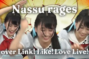 [ENG SUB] Nassu Rages Over Link! Like! Love Live!