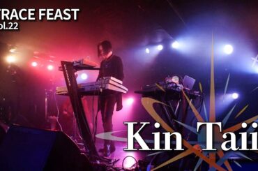 〜KinTaii LIVE〜 TRACE FEAST vol.22「Super nova」@下北沢CLUB251