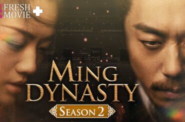 【Multi-sub】Ming Dynasty S2 | Two Sisters Married the Emperor and became Enemies❤️‍🔥| Fresh Drama+