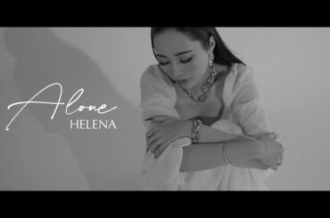 ALONE / HELENA (Official Music Video)