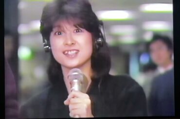 北駅のソリチュード🎵河合奈保子さん🌸🌺🌸大阪国際空港から生中継ランクイン 1984.12
