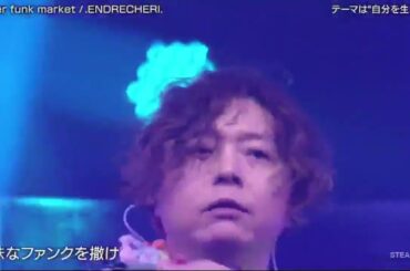 .ENDRECHERI. 『 ♪Super funk market  』 バズリズム02 2024年4月12日 New