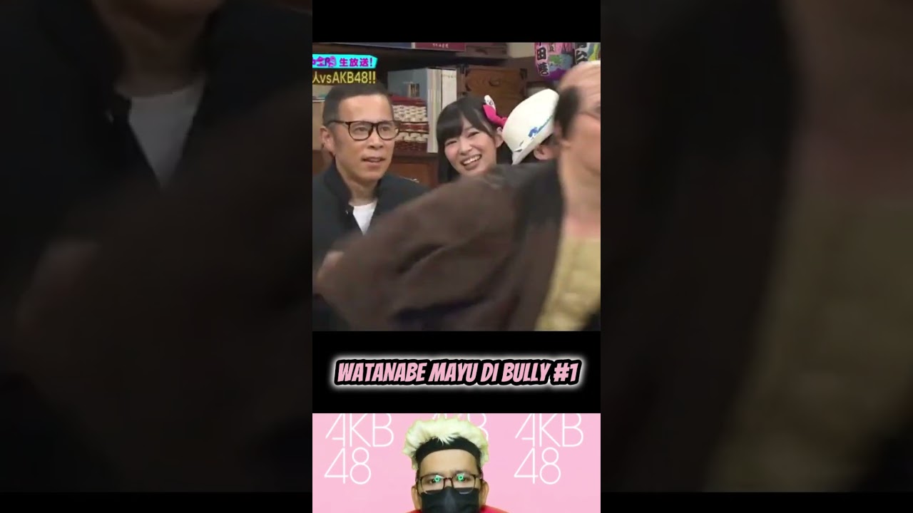 Watanabe Mayu di Bully Part1 – Bakuretsu Otosan | Mechaike | AKB48 #short #shorts #shortvideo Watanabe Mayu di Bully Part1 - Bakuretsu Otosan | Mechaike | AKB48 #short #shorts #shortvideo