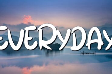 EVERYDAY - Ariana Grande (lyrics) || Dua Lipa, Ruth B.... (MixLyrics)