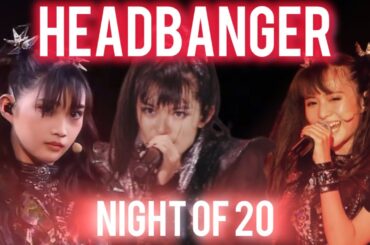 BABYMETAL -  『ヘドバンギャー!!』Headbanger - Night of 20 ver.(SU-MOA-MOMOKO) LIVE Compilation