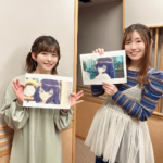 Iwami Manaka and Hasegawa Ikumi from (World Dai Star RADIO☆WaRadi)＃70