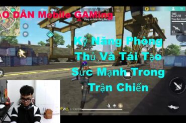 HẠO DÂN Mobile GAMing | Kỹ Năng Phòng Thủ Và Tái Tạo Sức Mạnh Trong Trận Chiến