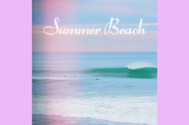Summer Beach (Original by 岡田有希子/ Yukiko Okada)- Tokimeki Records feat. ひかり / Hikari
