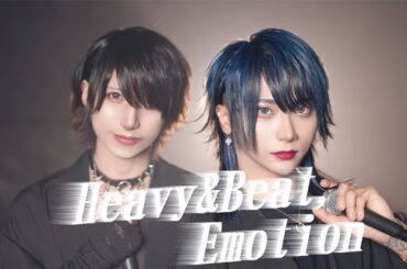 【MV】Heavy&Beat,Emotion / りうないち 【ベアードアード】