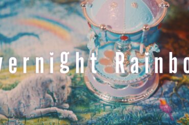 ukka「Overnight Rainbow」Music Video