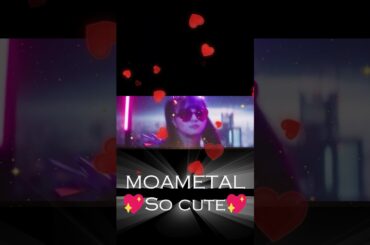 [BABYMETAL] This is Japan's most beautiful woman "MOAMETAL"💖　#shorts #reels