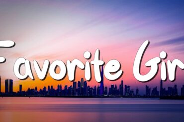 Favorite Girl - Justin Bieber (lyrics) || Ariana Grande, Imagine Dragons... (MixLyrics)