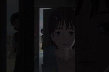 #ルックバック #押山清高  #山崎貴  #河合優実 #吉田美月喜 #藤本タツキ 全国劇場にて上映中 #アニメ  #shorts