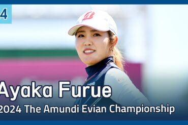 Ayaka Furue 우승 하이라이트 | 2024 The Amundi Evian Championship 파이널 라운드