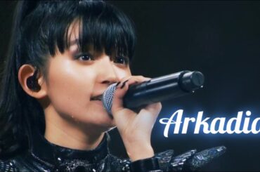 BABYMETAL - ARKADIA | LIVE Compilation